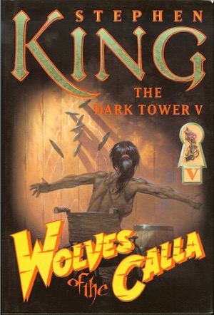 Cover of The Dark Tower V: The Wolves of the Calla
