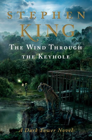 Cover of The Dark Tower: The Wind Through the Keyhole