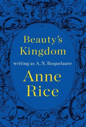 Cover of Beauty’s Kingdom